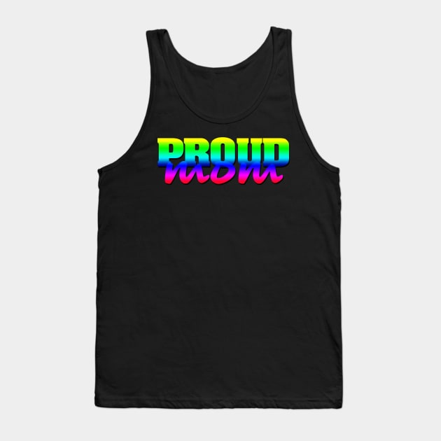 'Proud Mom LGBT' Awesome Rainbows Gift Tank Top by ourwackyhome